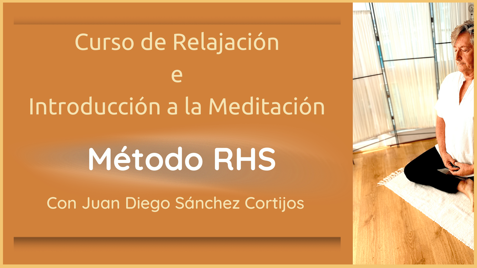 Curso de Relajación e Introducción a la Meditación